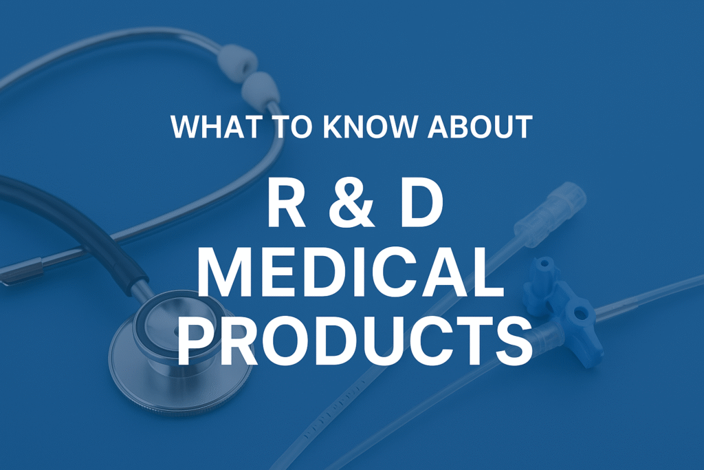 What to Know About R & D Medical Products