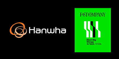 Hanwha recognized on Fast Company's 2026 Next Big Things in Tech list